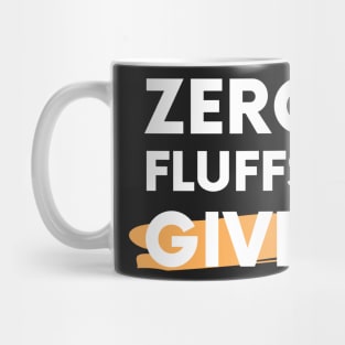 Zero Fluffls Given Mug